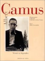 Albert Camus: Verite Et Legendes - Alain Vircondelet