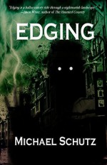 Edging - Michael Schutz, Michelle.Thompson