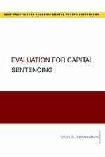 Evaluation for Capital Sentencing - Mark Cunningham