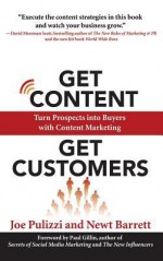 Get Content Get Customers - Chris Rojek, Pulizzi