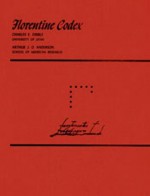 Florentine Codex: General History of the Things of New Spain. Book 10--The People (Florentine Codex; A General History of the Things of New Spain) - Arthur J.O. Anderson, Bernardino de Sahagun, Charles E. Dibble