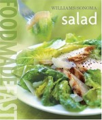 Williams-Sonoma: Salad: Food Made Fast - Brigit Binns