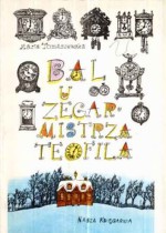 Bal u zegarmistrza Teofila - Marta Tomaszewska