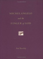 Michelangelo and the Finger of God - Comtesse de Ségur