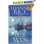 Blue Moon [Audiobook] [Cd] [Unabridged] - Luanne Rice, Tom Stechschulte