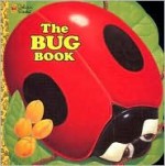 The Bug Book (Look-Look) - Kathy Kranking