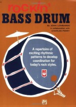 Rockin' Bass Drum - Charles Perry, John Lombardo