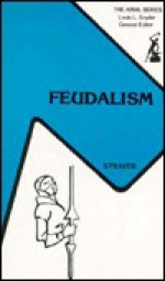 Feudalism (Anvil Series) (The Anvil series) - Joseph Reese Strayer