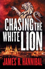 Chasing the White Lion - Hannibal, James