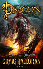 Tail of the Dragon (The Chronicles of Dragon, Series 2, Book 1) (Nath Dragon) - Craig Halloran