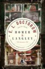 Homer e Langley - E.L. Doctorow, Roberto Muggiati