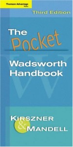 Thomson Advantage Books: The Pocket Wadsworth Handbook (Thomson Advantage) - Laurie G. Kirszner, Stephen R. Mandell