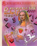 O mamama sve najbolje - Sanja Pilić, Ninoslav Kunc