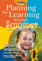 Planning for Learning Through Summer - Rachel Sparks Linfield, Cathy Hughes