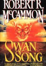 Swan Song - Robert McCammon