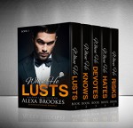 When He LUSTS (When He Lusts Complete Box Set Parts 1-5) (An Alpha Billionaire Romance) - Alexa Brookes