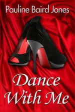 Dance With Me - Pauline Baird Jones