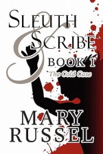 Sleuth & Scribe Book 1: The Cold Case - Mary Russel