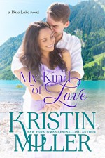 My Kind of Love (Blue Lake Series, Book 5) - Kristin Miller