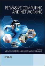 Pervasive Computing And Networking - Mohammad S. Obaidat, Mieso Denko, Isaac Woungang