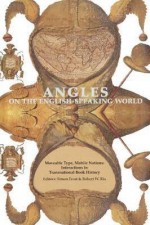 Moveable Type, Mobile Nations: Interactions in Transnational Book History: Angles on the English-Speaking World, Vol. 10 - Simon Frost