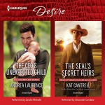 ''The CEO's Unexpected Child'' & ''The SEAL's Secret Heirs'' (Billionaires and Babies Series) (Billionaires and Babies/Texas Cattleman's Club : Lies and Lullabies) - Andrea Laurence, Kat Cantrell