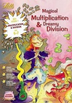 Magical Multiplication & Dreamy Division: Ages 6-7 - Paul Broadbent