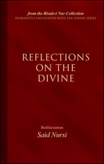 Reflections of the Divine - Said Nursi