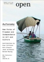 Autonomy: New Forms of Freedom and Independence in Art and Culture - Jorinde Seijdel, Liesbeth Melis