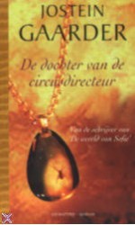 De dochter van de circusdirecteur - Jostein Gaarder, Lucy Pijttersen, Carla Joustra