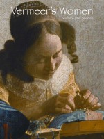 Vermeer's Women: Secrets and Silence - Marjorie E. Wieseman, Wayne Franits, H. Perry Chapman