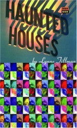 Haunted Houses (High Risk Books) - Lynne Tillman