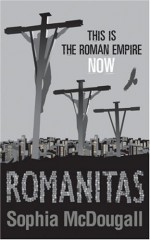 Romanitas - Sophia McDougall