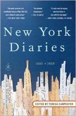 New York Diaries: 1609 to 2009 - Teresa Carpenter