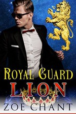 Royal Guard Lion - Zoe Chant