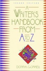 A Writer's Handbook from A to Z - Donna Gorrell