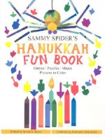 Sammy Spider's Hanukkah Fun Book - Sylvia A. Rouss, Katherine Janus Kahn