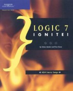 Logic 7 Ignite! - Orren Merton, Don Gunn