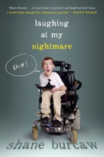 Laughing at My Nightmare - Shane Burcaw