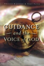 Guidance and the Voice of God - Phillip D. Jensen, Tony J. Payne