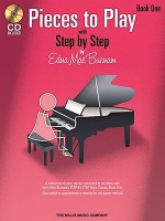 Pieces to Play with Step by Step, Book 1 [With CD] - Edna Mae Burnam