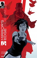 Mirror's Edge: Exordium #3 - Christofer Emgard, Henrik Sahlstrom, Mattias Haggstrom