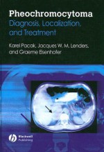 Pheochromocytoma: Diagnosis, Localization, and Treatment - Graeme Eisenhofer, Jacques Lenders