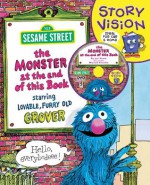 The Monster at the End of This Book: Sesame Street Story Vision - Sesame Workshop