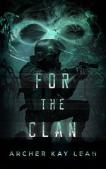 For the Clan - Archer Kay Leah