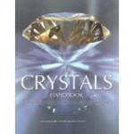 The CRYSTALS Handbook: Harnessing Crystal Energy to Revitalise Your Life - Denise Whichello Brown, Judith Millidge