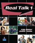 Real Talk 1: Authentic English in Context [With Audio CD] - Lida Baker, Judith Tanka