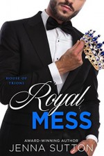 Royal Mess - Jenna Sutton