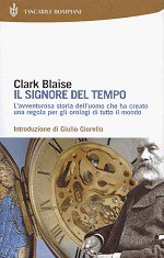 Il Signore del Tempo (Brossura) - Clark Blaise, T. Riva