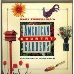 M.e. American Country Gardens - Mary Emmerling